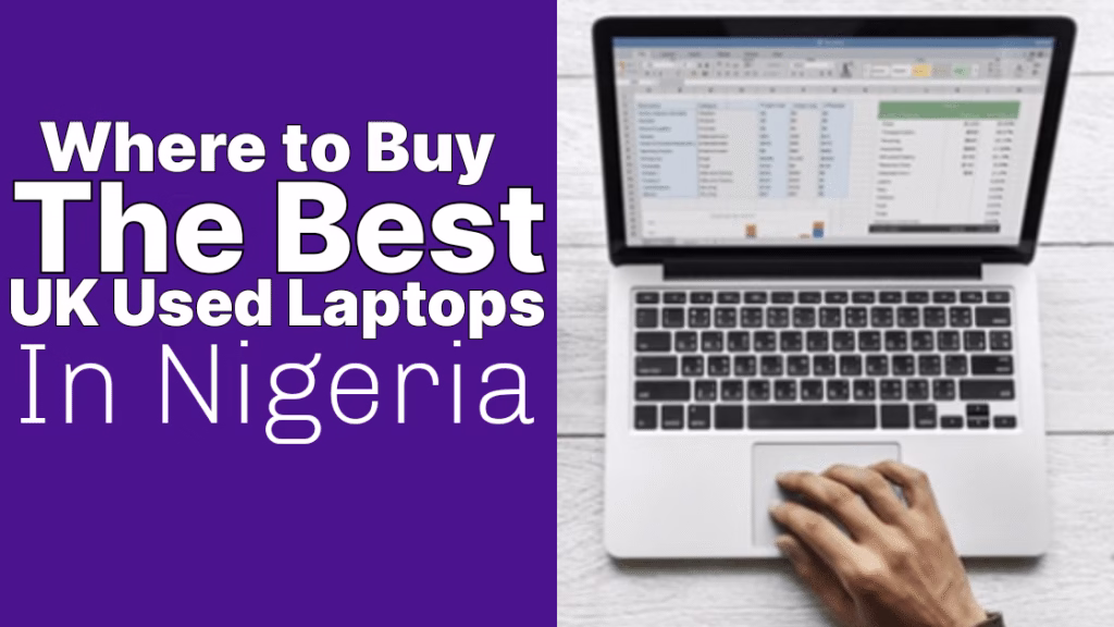 Uk Used Laptops In Nigeria