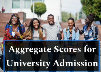 How to Calculate Your Aggregate Score for University Admission in Nigeria
