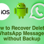 How to Recover Deleted WhatsApp Messages Without Backup
