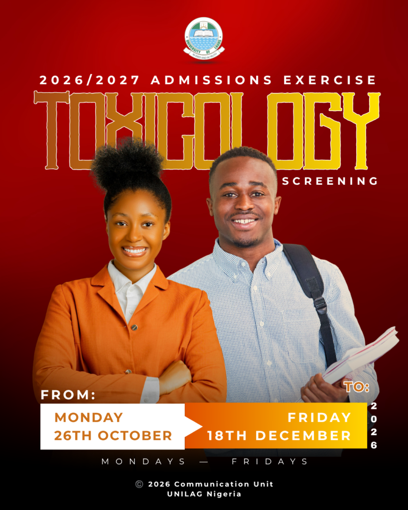 UNILAG notice on toxicology screening for newly admitted 2026/2027 students